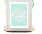 Be your own kind of beautiful art print-word art-home decor-beautiful-birds-blue-wall art