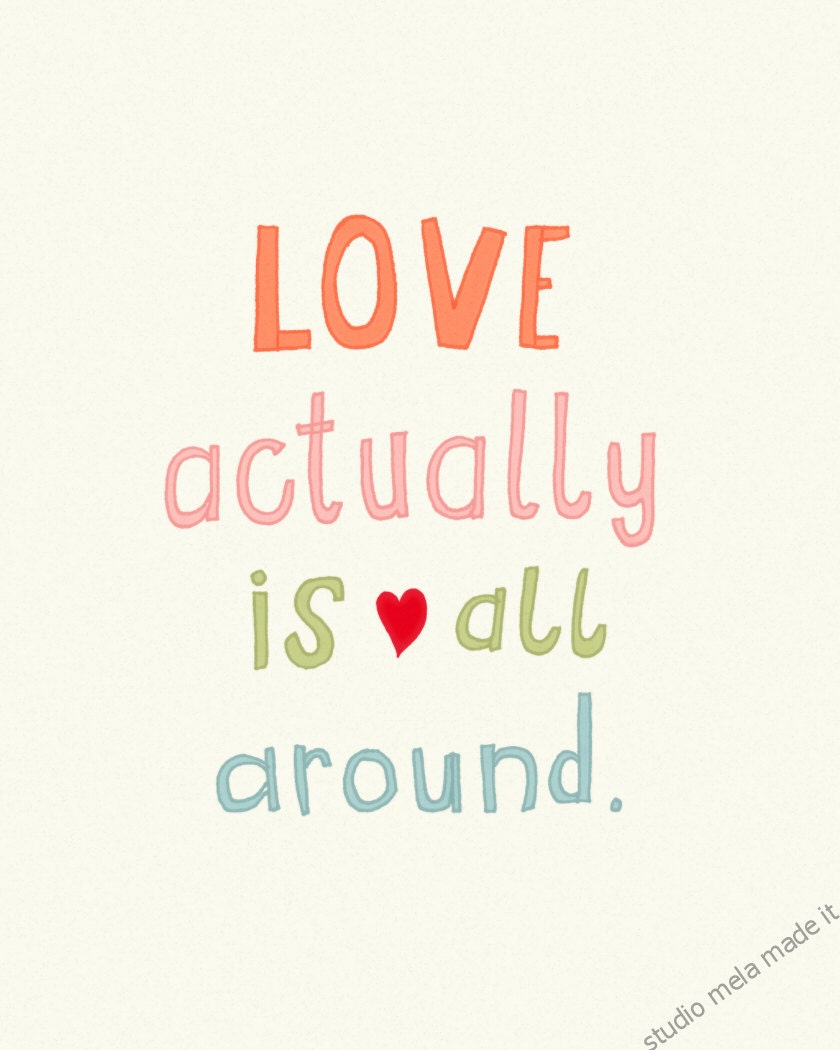 digital print, movie poster art, art print, poster, typography illustration, love illustration, quote art, drawing, tween - LOVE ACTUALLY