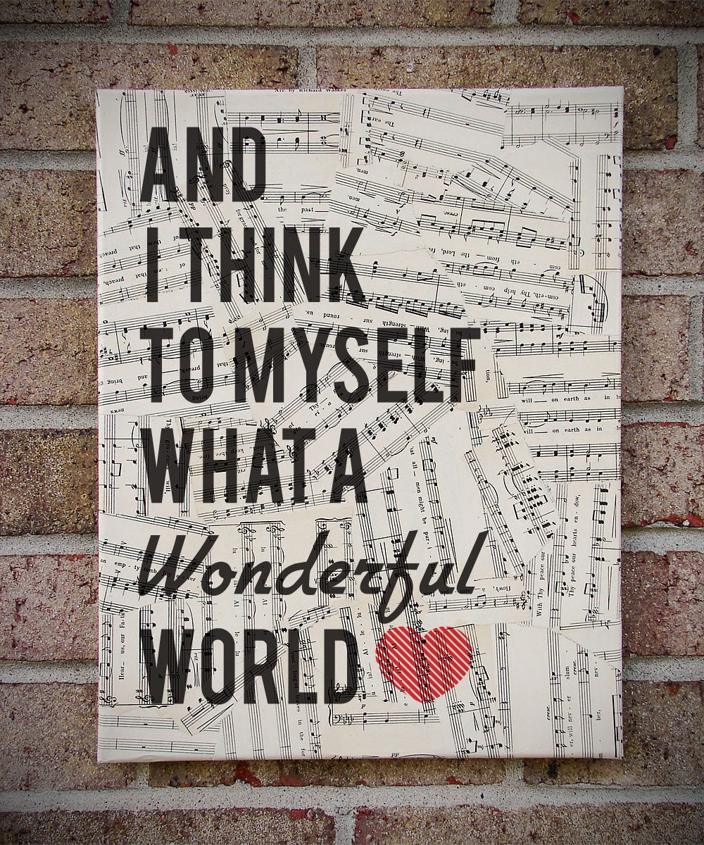 What A Wonderful World - Typography Canvas Art Vintage Sheet Music Lyrics - Louis Armstrong : Great Father's Day Gift