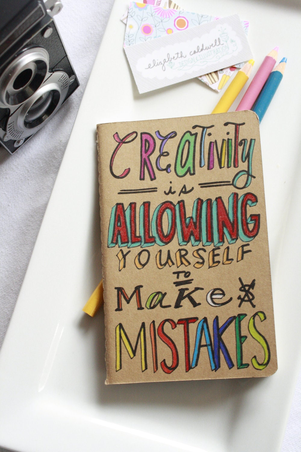 Made to Order - Creativity is Allowing Yourself to Make Mistakes - OOAK Mini Kraft Moleskine Illustrated by Hand