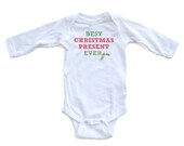 Best Christmas Present Ever - White Christmas Long Sleeve Baby Bodysuit - 0385-4411-WHI
