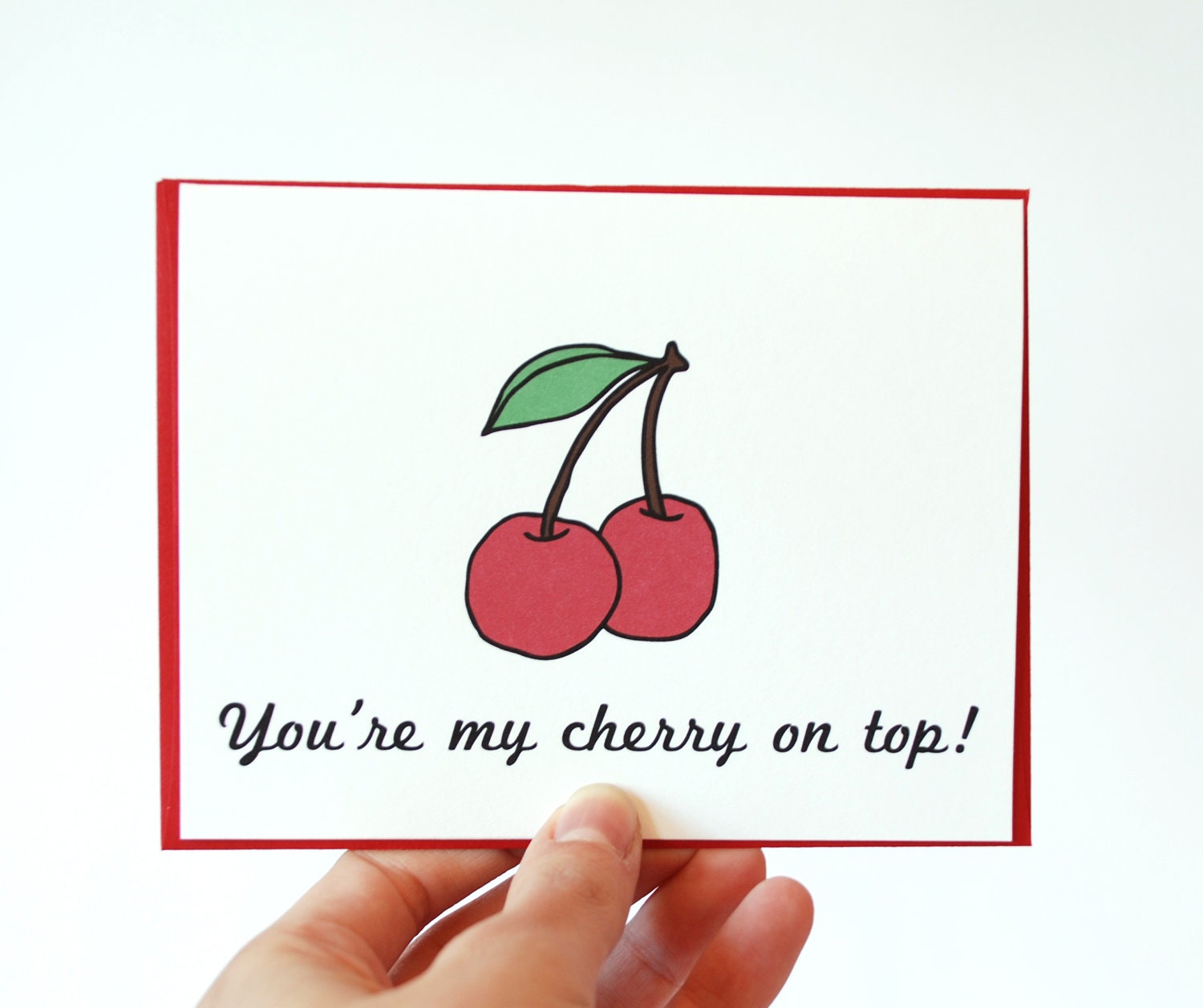 Valentine's Card - You're My Cherry On Top - I Love You Card