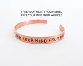 inspirational copper bracelet - hand stamped jewelry - mens bracelet womens -  free your heart of hatred free your mind of worries