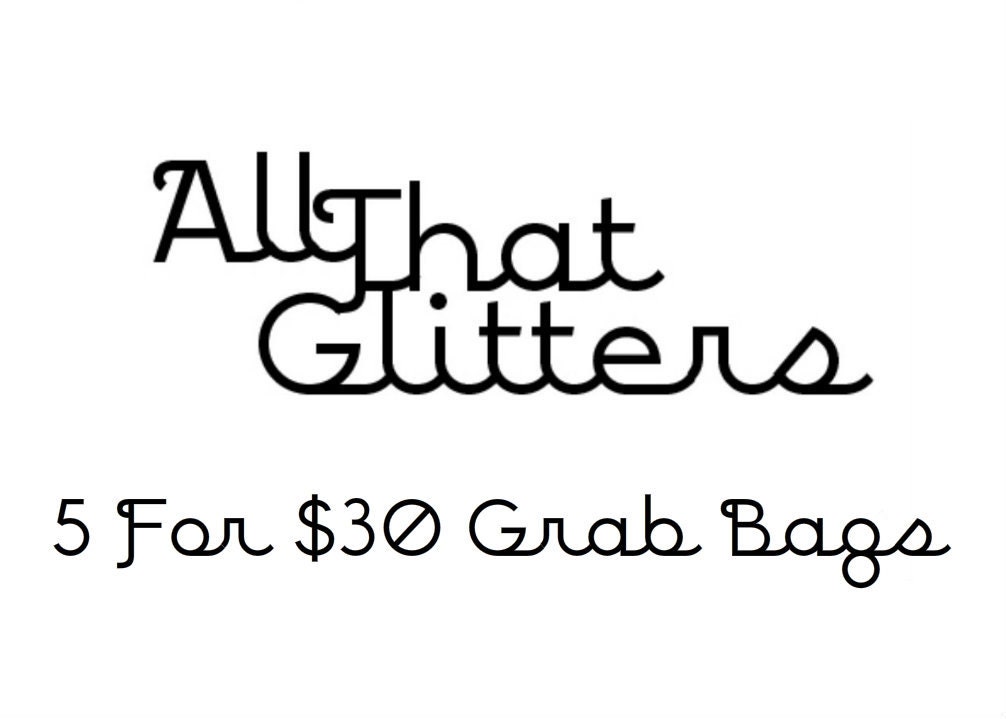 All That Glitters - 5 Full Sized Polishes For 30 GRAB BAG