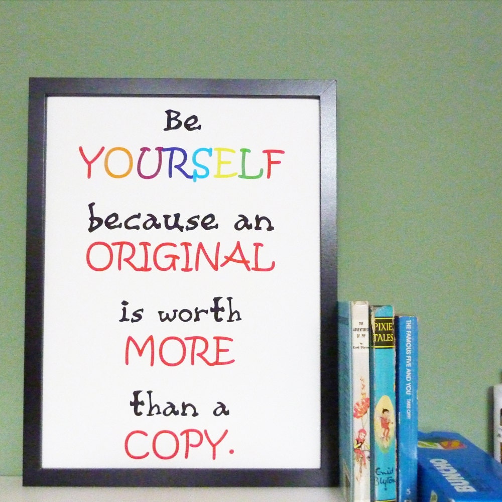 Be Yourself - Quote Typography Motivational Art Poster Print 12x16