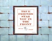 Printable poster, Oscar Wilde quote, True friends, pick a size 8x10, 5x7, red typography letters, ironic print, friendship words