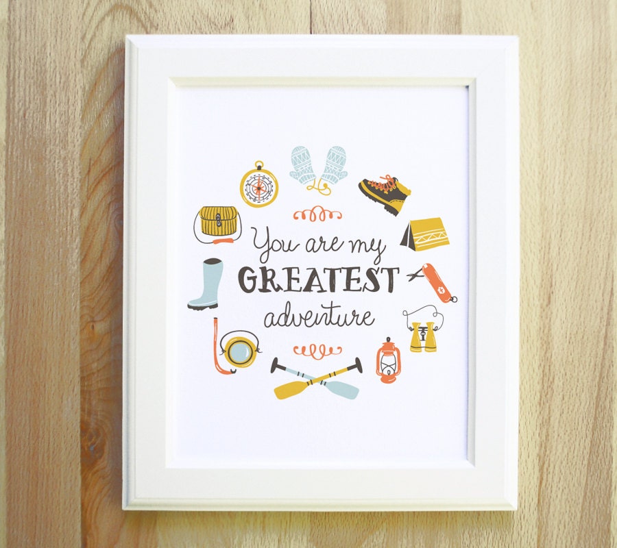 You Are My Greatest Adventure 8x10 outdoorsy moonrise kingdom inspired illustration handwritten quote for love children family nursery