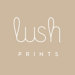 Lush Prints