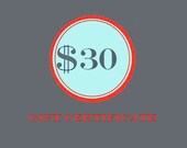 30 Dollar Gift Certificate