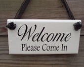 Welcome Please Come In Wood Vinyl Sign Home Personal Business Office Shop Store