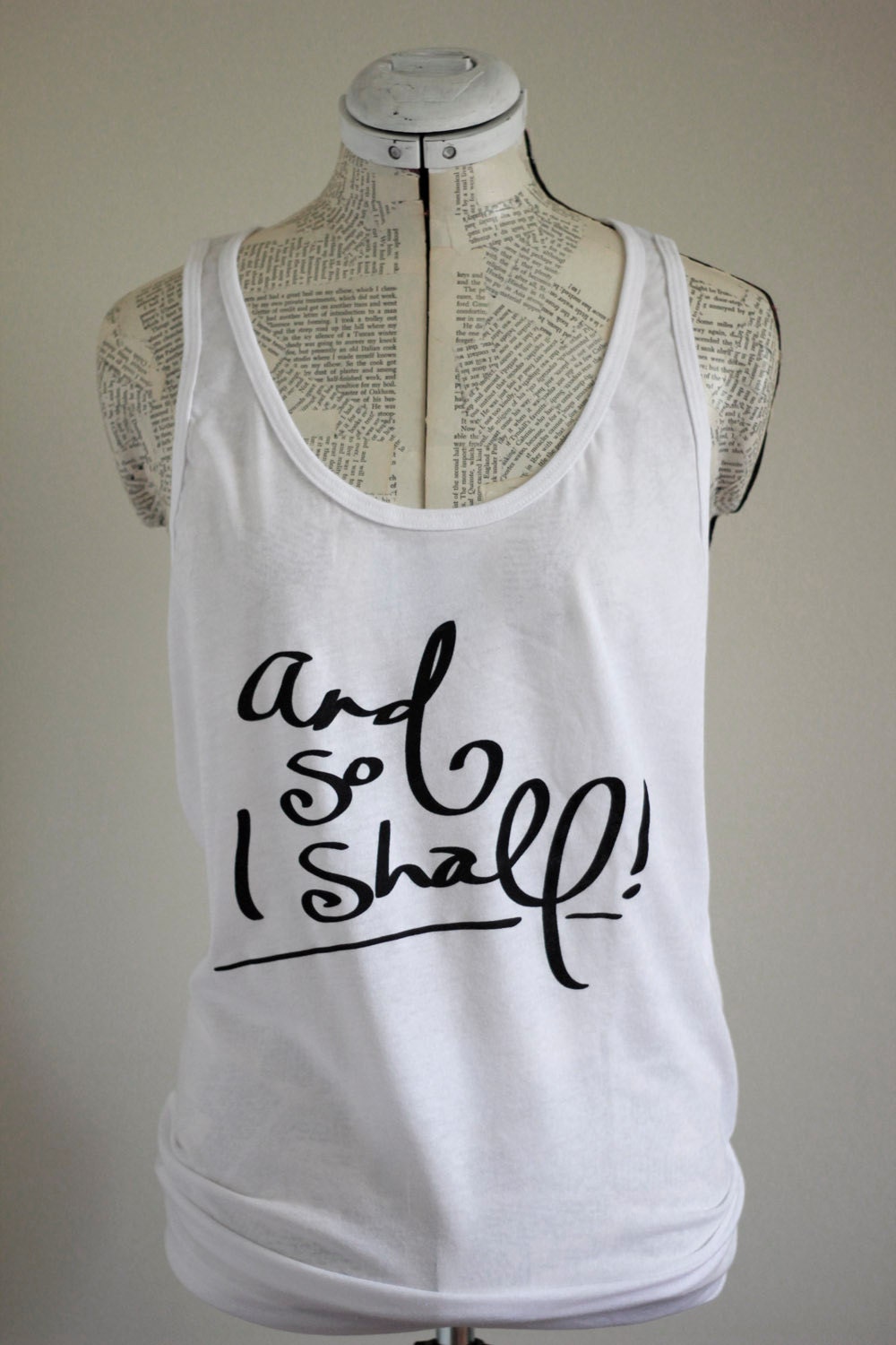 And so I shall  -  tank top  S, M, L