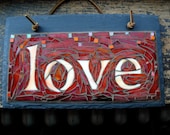 Love Mosaic Sign on Slate