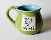 One Mimi or Nana Mug, MADE to ORDER,  Choose your Color, Put a Bird on It, Personalized,  Holds 14 -16 oz