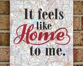 It Feels Like Home to Me- Canvas Art on Sheet Music OR Vintage Map - Chantal Kreviazuk - Lyrics Art