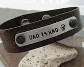 Dad is Rad Leather Cuff Bracelet, 3/4 inch leather brown leather cuff, fathers day gift, mens jewelry, ready to ship as is