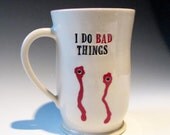 Vampire mug for a True Blood fan - I Do Bad Things /Eric's Blood Buddy / Ready to Ship