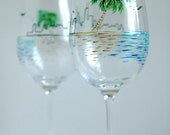 Chicago to Maui -- Set of 2 Hand Painted Wine Glasses -- Reserved Listing