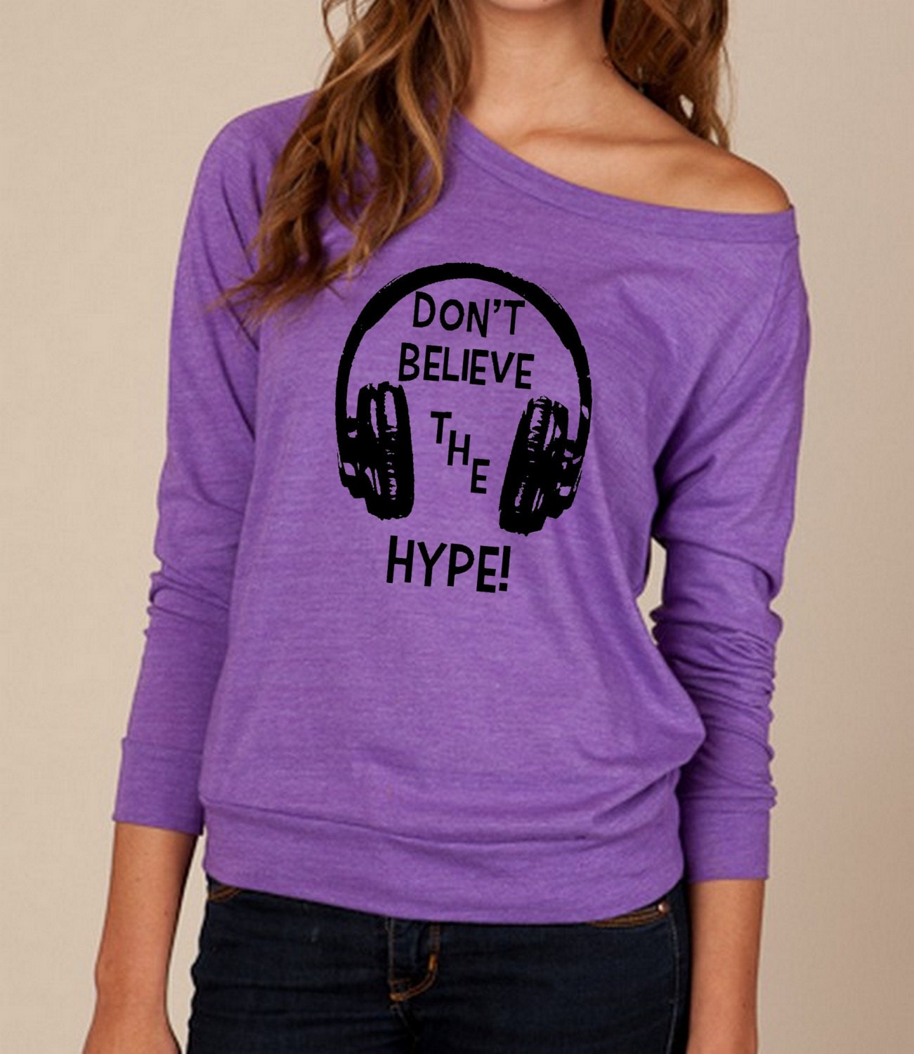 Don't Believe the HYPE Heathered Slouchy Pullover long sleeve Girls Ladies shirt sweatshirt silkscreen screenprint Alternative Apparel