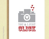 I Love You - You and I Just Click - Camera - Photography - Artsy - Funny Card - Boyfriend - Girlfriend - Husband - Wife - Anniversary Card