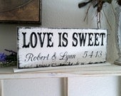 LOVE is SWEET with your Names & Date Self Standing Wedding Signs 4 3/4 x 12