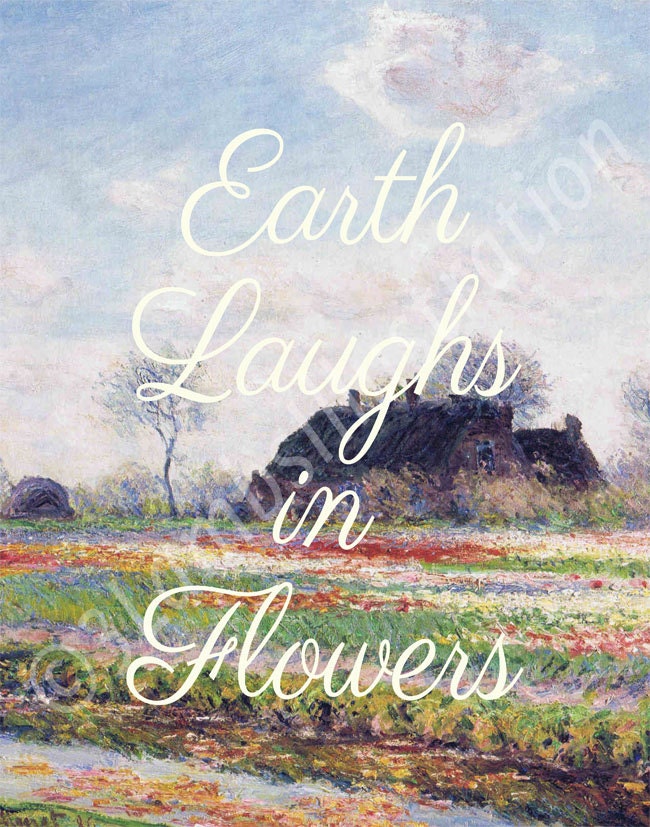 Earth Laughs in Flowers 11 x 14 Springtime Tulip Fields Inspirational Print