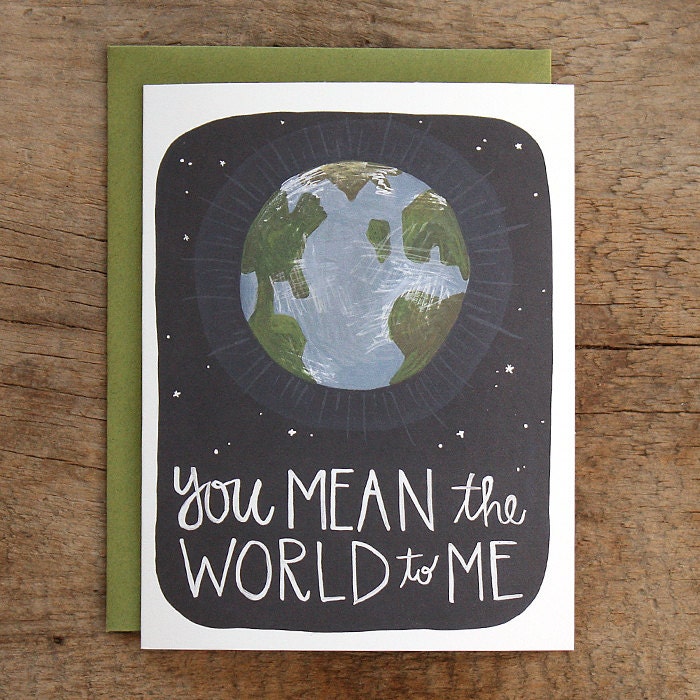 You Mean the World to Me Illustrated Card