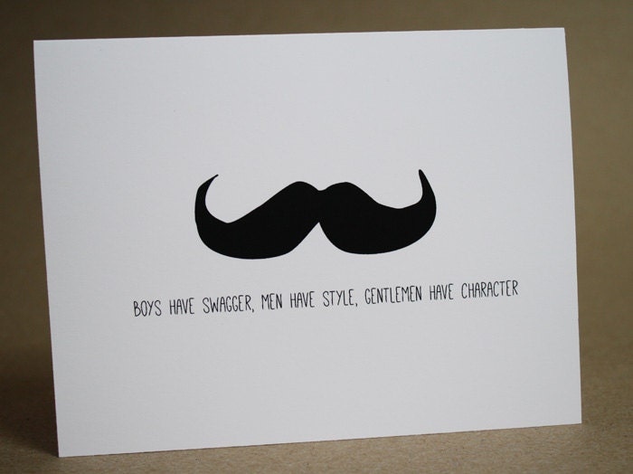 Father's Day Card-Man Card, Everyday Card, friends, love, mustache, just because, gentleman, swagger, hipster, encouragement