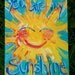 You Are My Sunshine Textured Original Painting