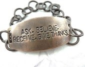 Ask, Believe, Receive, Give Thanks. Hand Stamped brass Bracelet, Hand Stamped Jewelry