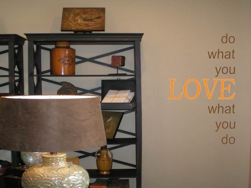 Do what you LOVE what you do Wall Decal Wall Transfer Wall Sticker