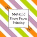 Metallic Photo Paper Printing Set of 25