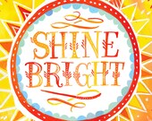 Shine Bright - 8x10 print - vertical