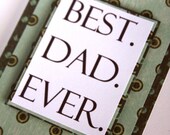 Handmade Card For Dad, Best DAD Ever, For Him, Happy Birthday