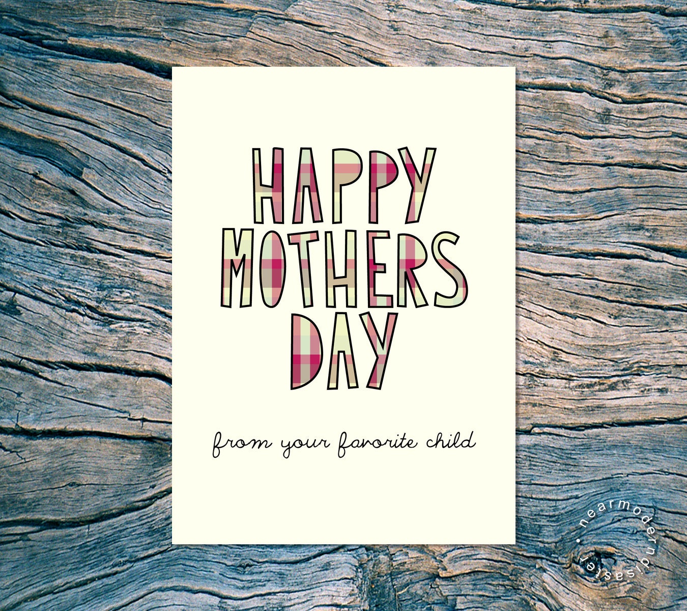 HAPPY MOTHERS DAY (from your favorite child) - folded note card with envelope