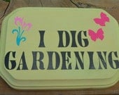 Small Gardening Sign