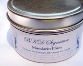 Mandarin Plum Scented Premium Eco Friendly All Natural Soy Candle 4 oz Round Tin