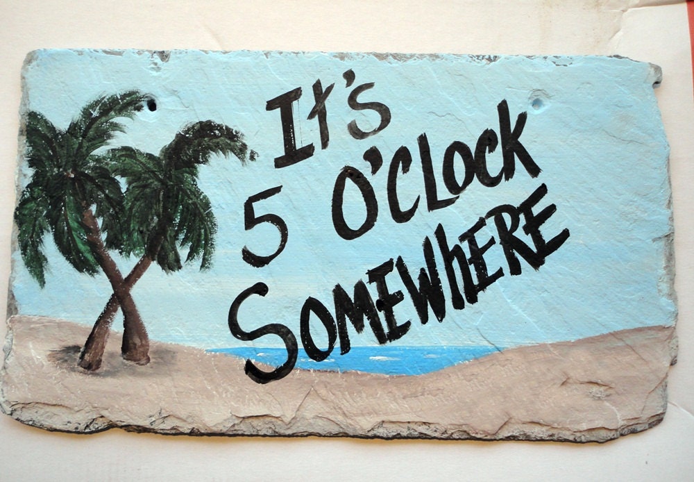 5 o'clock somewhere slate sign, tropical, fathers day, personalize, beach