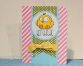 FUN Greeting Card - Birthday, Just Because, ETC.
