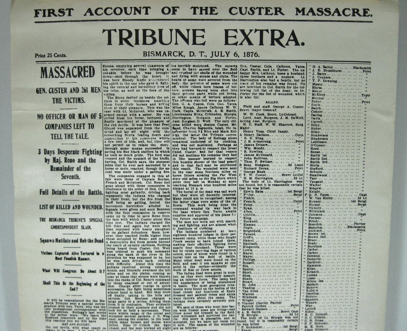 First Account of the Custer Massacre Newspaper reproduction July 6, 1876 Bismark, D.T Tribune Extra