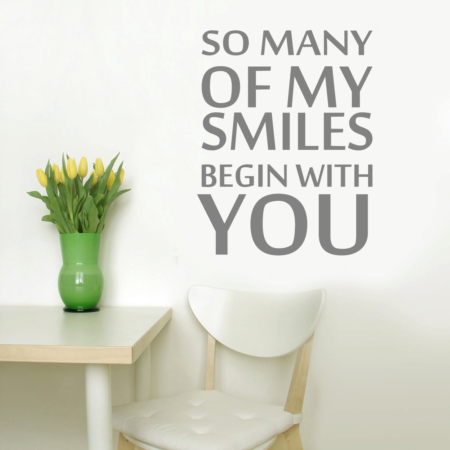 So Many of My Smiles Begin With You Vinyl Lettering by Decomod Walls