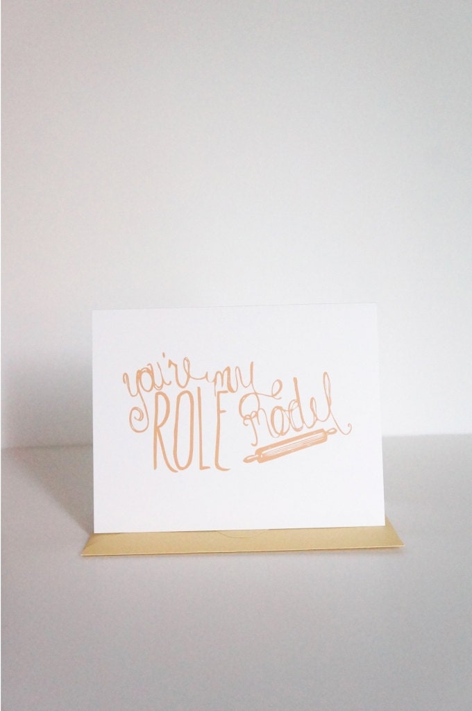 You're my Role Model Greeting Card