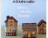 House, House, House by Yoko Saito - Japanese Quiling Pattern Book - Lovely Patchwork Quilt - B55