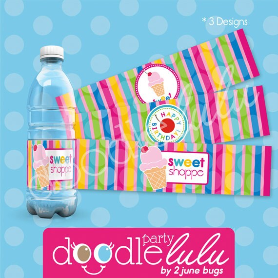DIY Party Favors Ice Cream Sweet Shoppe Birthday Party Water Bottle/Drink Labels/Wraps - 3 printable designs from DOODLELULU by 2 june bugs Il_570xn