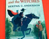 Vintage 1954 Children's Book - Tinker's Tim and the Witches - Bertha C. Anderson - HC DJ