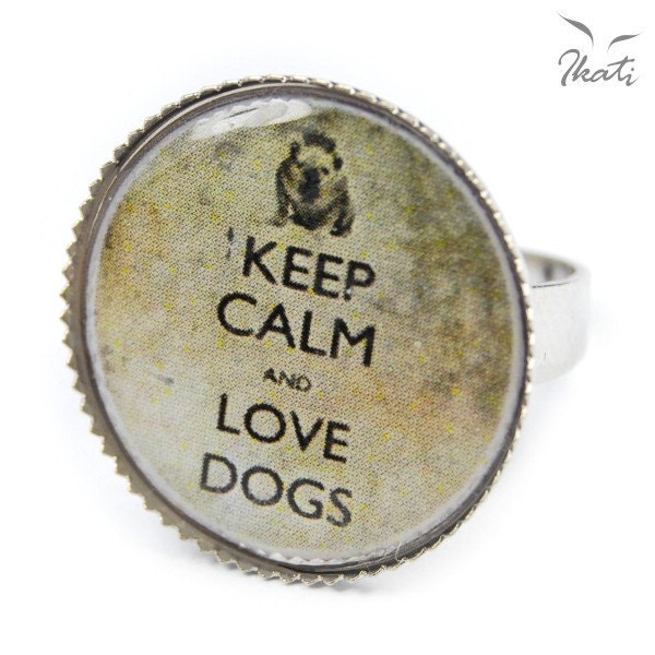 RING Keep calm and love dogs - original vintage style, adjustable ring, photo-ring, sentence
