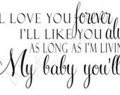 Vinyl Wall Decor I'll love you forever, I'll like you always