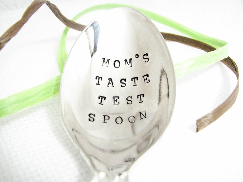 Custom Stamped Spoon - Mom's Taste Test Spoon, Hand Stamped Vintage Soup/Tablespoon, Shabby Chic Kitchen Utensil