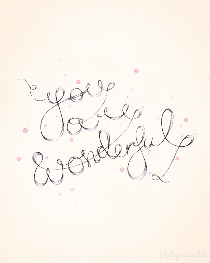 8x10 Print 'You Are Wonderful' - for Girl Nursery, Kids Room or the Home - Purple or Pink theme- Handwritten Typography, water-colour