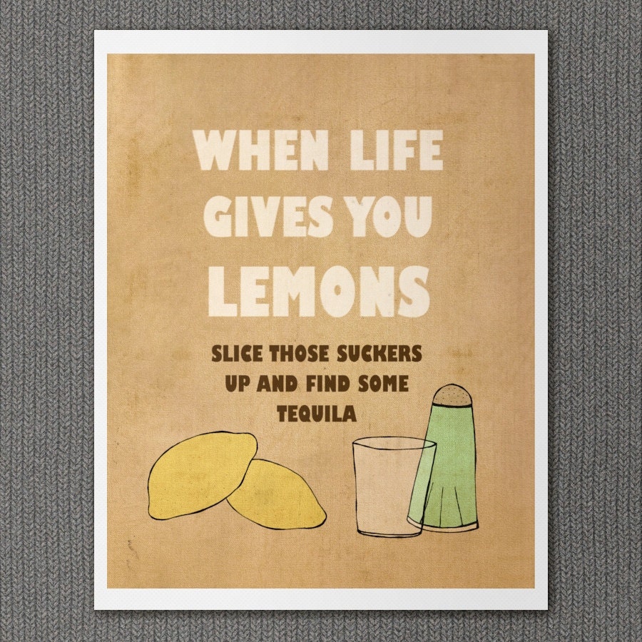 Funny Kitchen Decor Inspirational Typography Art Print - Lemons - 8 x 10 - Food Wall Art Bar Art Happy Hour