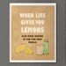 Lemons 8x10 - Typographic Print, Inspirational, Encouraging, Funny Bar Signs, Kitchen Decor, Bar and Pub Art Poster